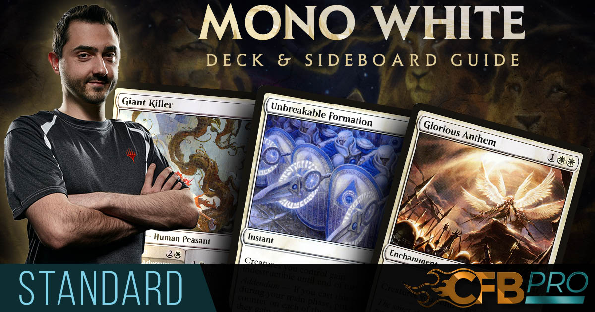 Mono White Aggro Deck Guide ChannelFireball Magic The Gathering